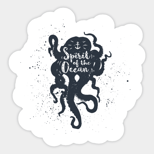 Nautical, Octopus. Spirit Of The Ocean. Inspiration Quotes Sticker by SlothAstronaut